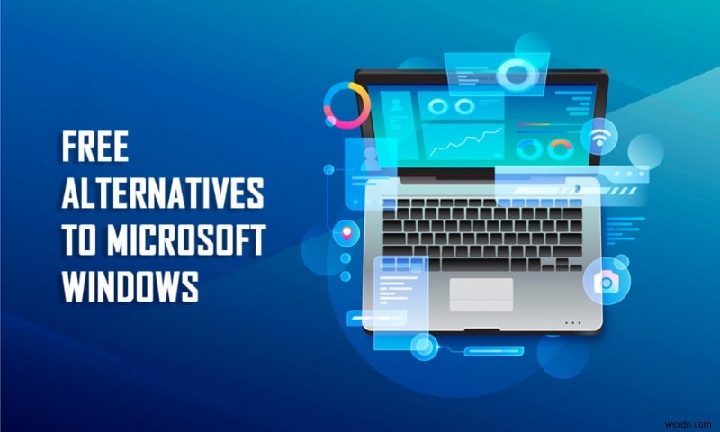 上級ユーザー向けの Windows に代わる 6 つの無料の代替手段
