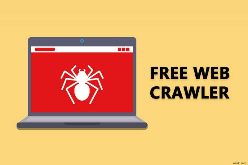 25 の最高の無料 Web クローラー ツール