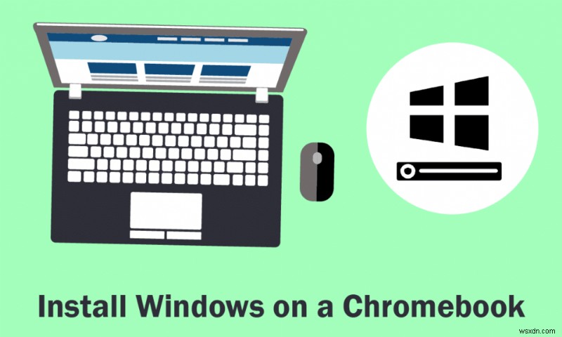 Chromebook に Windows をインストールする方法 