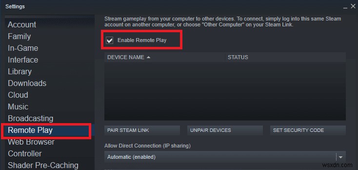 Windows 10でSteamリモートプレイが機能しない問題を修正 