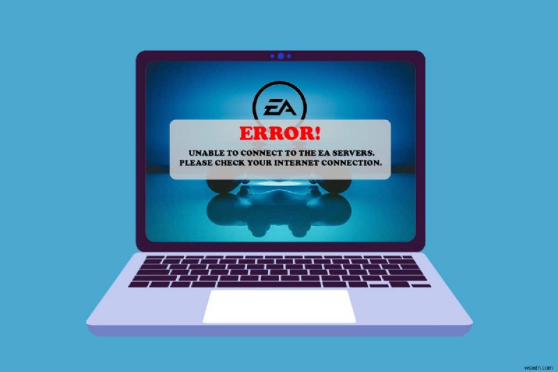 Windows 11 で EA サーバーに接続できない問題を修正