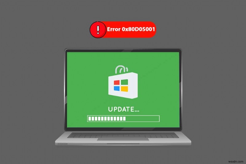 Windows 10 Update Store エラー 0x80D05001 を修正 