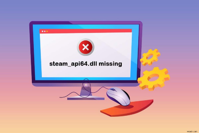 Windows 10 で欠落している steam_api64.dll を修正