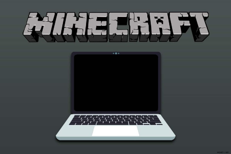 Windows 10でMinecraftの黒い画面を修正 