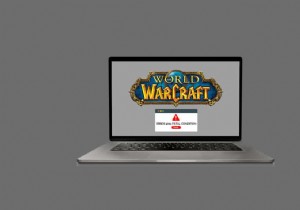 WOWエラー#134の致命的な状態を修正する方法 