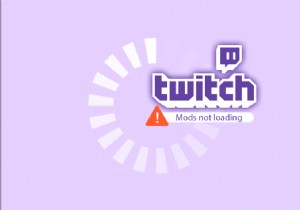 Windows 10でTwitchモデレーターが読み込まれない問題を解決する方法