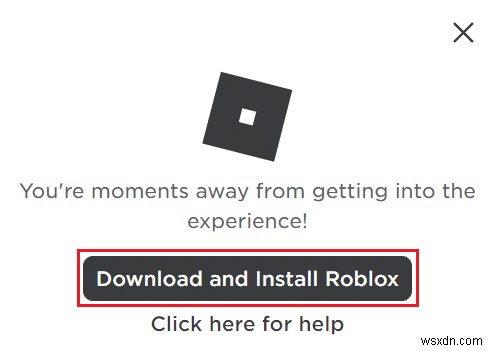 Roblox が Windows 10 にインストールされない問題を修正