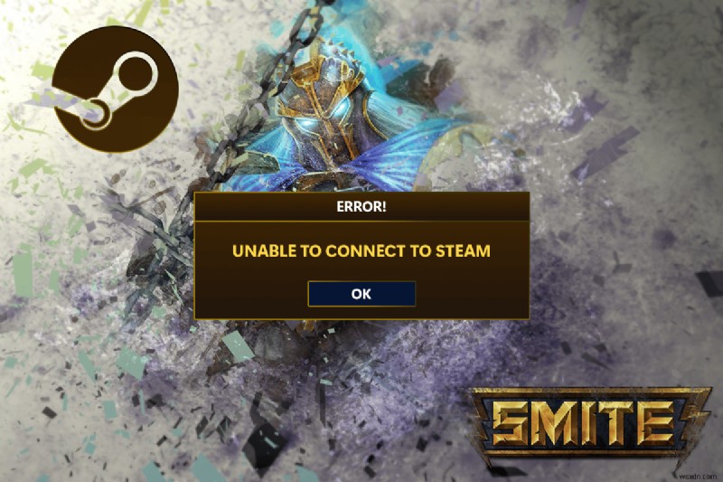 SMITE が Steam に接続できない問題を修正する 4 つの方法 