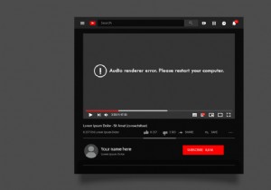 Windows 10でYouTubeの「オーディオレンダラーエラー」を解決する17の対処法
