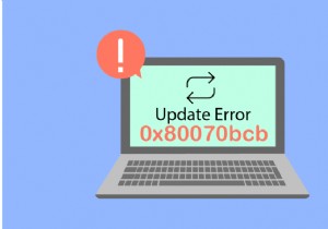 更新エラー0x80070bcb Windows 10を修正 