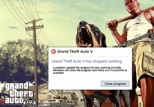 Windows 10で起動時にGTA 5がクラッシュする問題を修正 