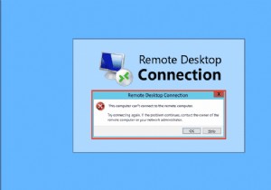 リモートデスクトップがリモートコンピューターに接続できない問題を修正 