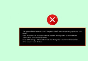 ファームウェア オペレーティング システムまたは UEFI ドライバーでシステムが不正な変更を検出した問題を修正する 