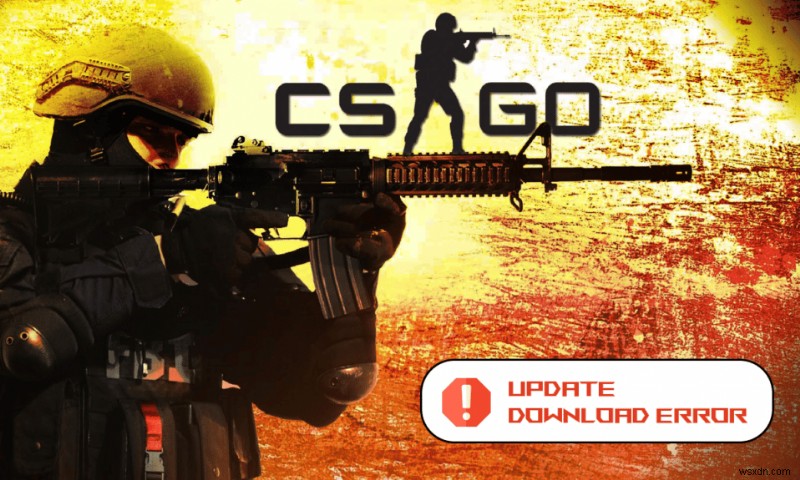 Windows 10 での CS GO アップデート ダウンロード エラーの修正 