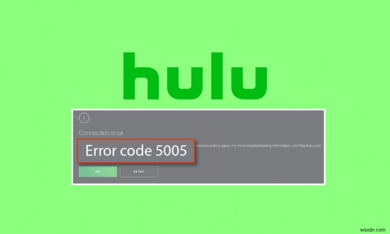 Windows 10 で Hulu エラー 5005 を修正 