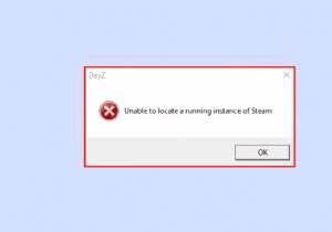 DayZ が Steam の実行中のインスタンスを見つけられない問題を修正 