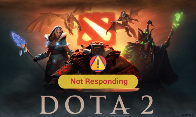 Windows 10でDota 2が応答しない問題を修正 