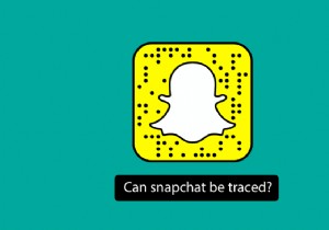 Snapchat を追跡できますか?