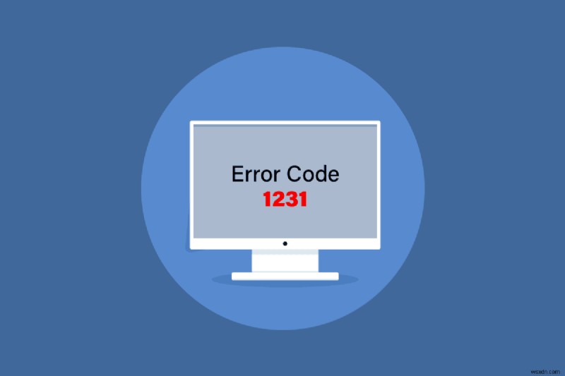 Windows 10 でシステム エラー コード 1231 を修正する 
