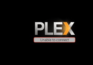 App Plex TV が安全に接続できない問題を修正 