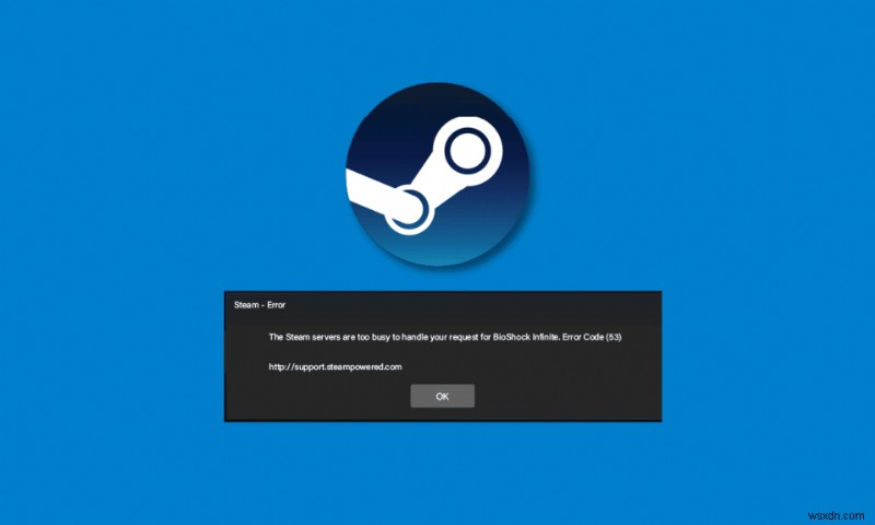 Windows 10 で Steam エラー 53 を修正 