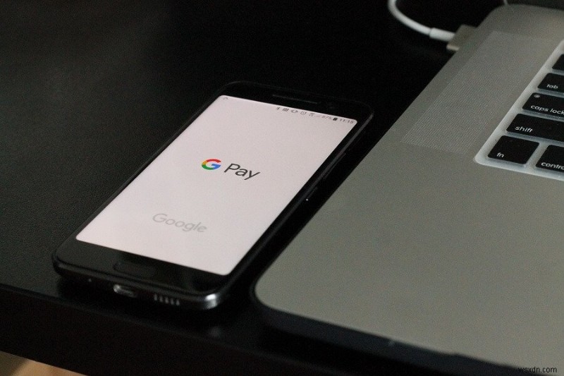 Google Pay が機能しない問題を解決するための 11 のヒント