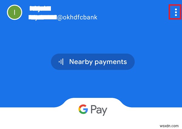 Google Pay が機能しない問題を解決するための 11 のヒント