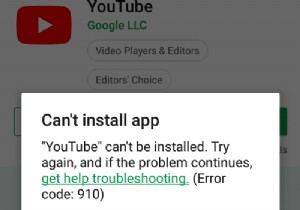 Google Play ストアでアプリをインストールできないエラー コード 910 を修正