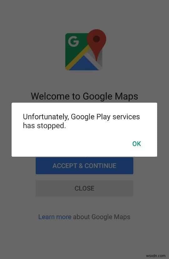 残念ながら Google Play サービスが動作を停止したというエラーを修正