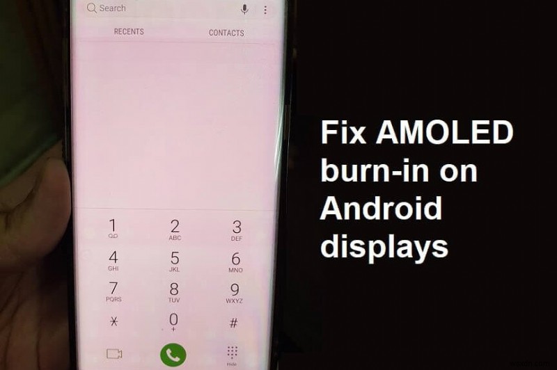 AMOLED または LCD ディスプレイの画面の焼き付きを修正