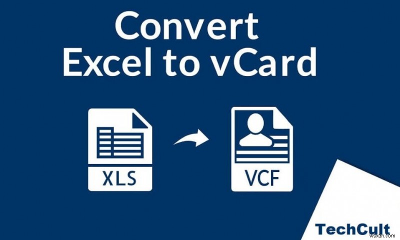 Excel (.xls) ファイルを vCard (.vcf) ファイルに変換する方法