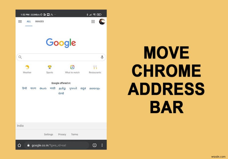 Chrome のアドレス バーを画面の下部に移動する方法