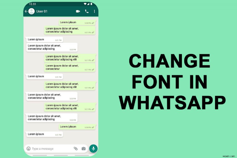 WhatsApp でフォント スタイルを変更する方法