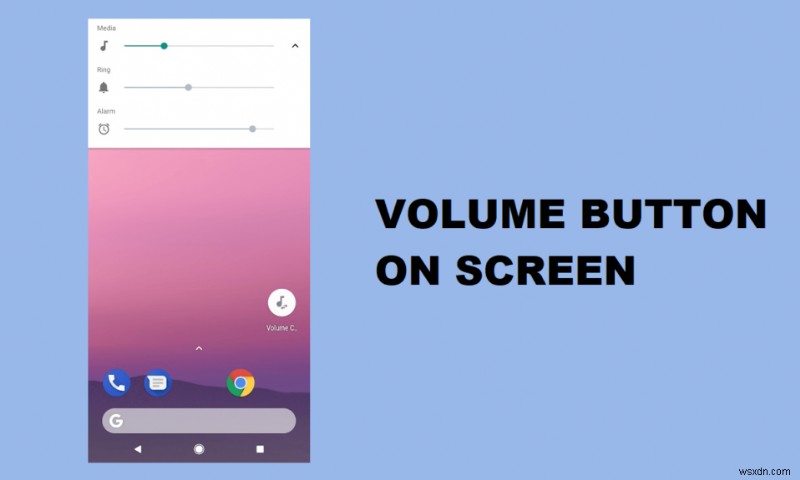 Android の画面に音量ボタンを表示する方法