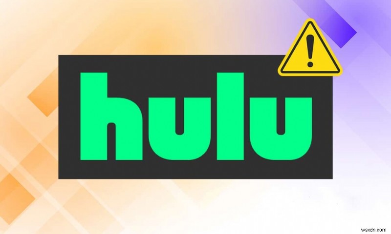 Hulu トークン エラー 3 の修正方法