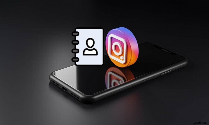 Instagram で電話番号で誰かを見つける方法