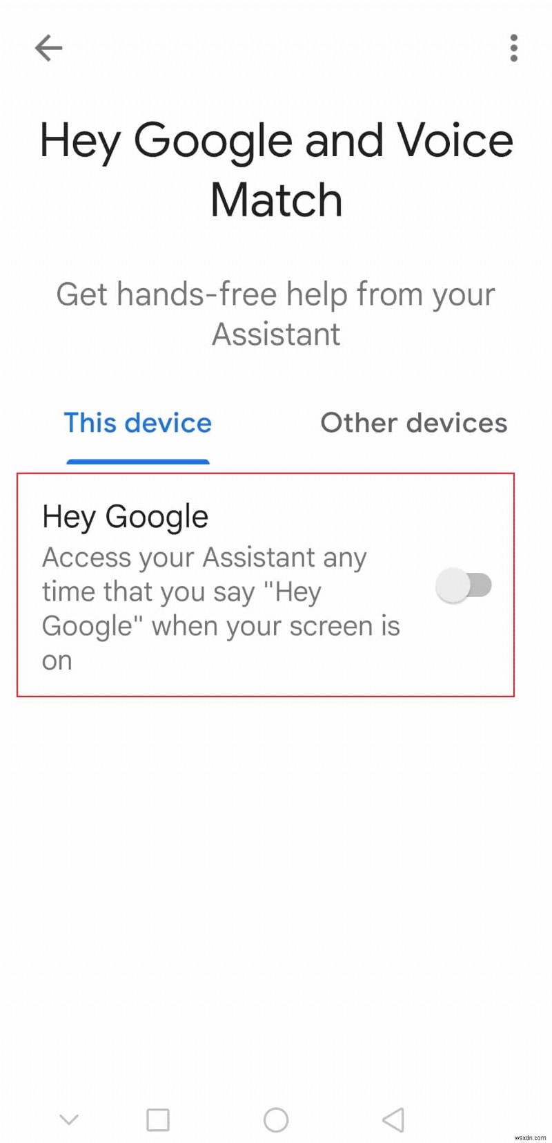 Android で Google アシスタントをオンまたはオフにする方法