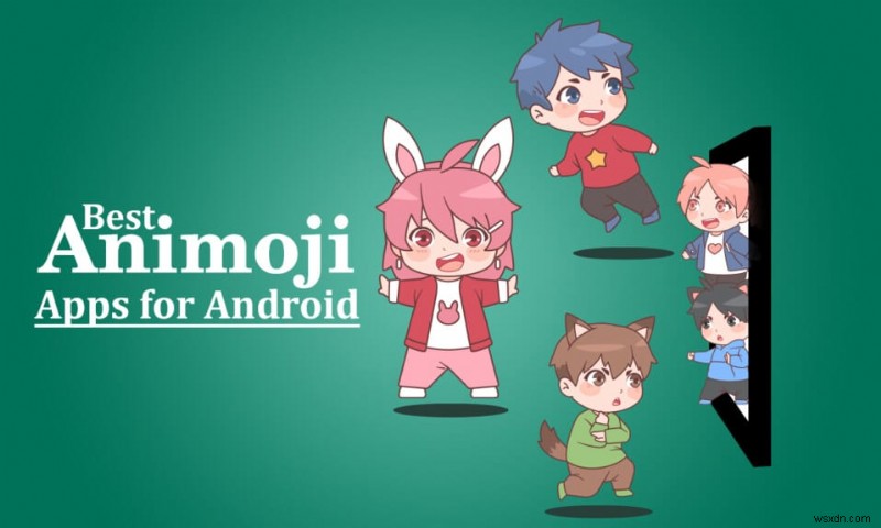 Android 向けの 11 のベスト アニ文字アプリ