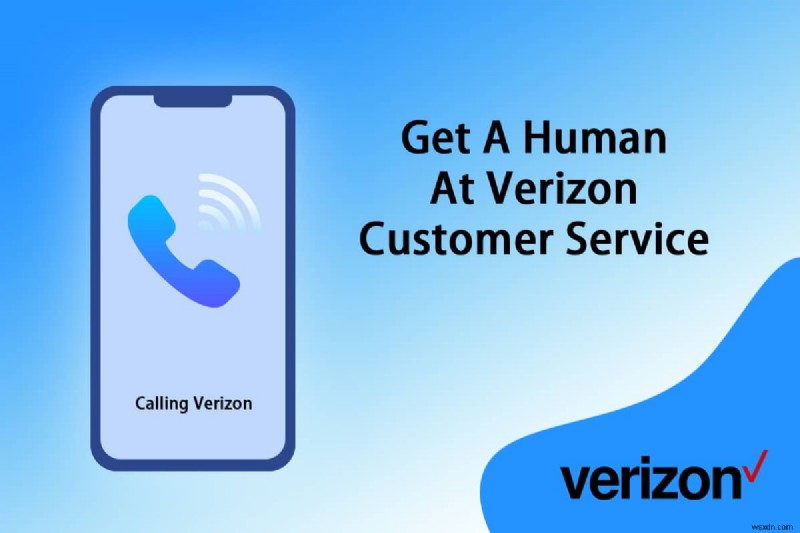 Verizon カスタマー サービスの担当者を見つける方法
