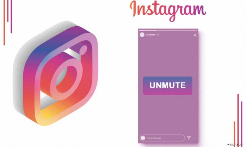 Instagram でストーリーのミュートを解除する方法