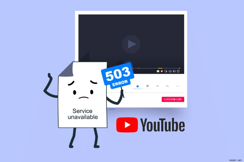 YouTube ネットワーク エラー 503 を修正する