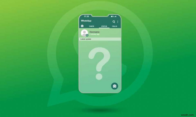 Android で WhatsApp のステータスが表示されない問題を修正