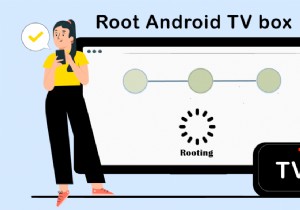 Android TV Box をルート化する方法