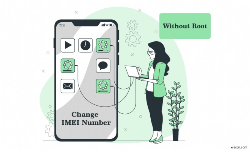 ルートなしで Android で IMEI 番号を変更する方法