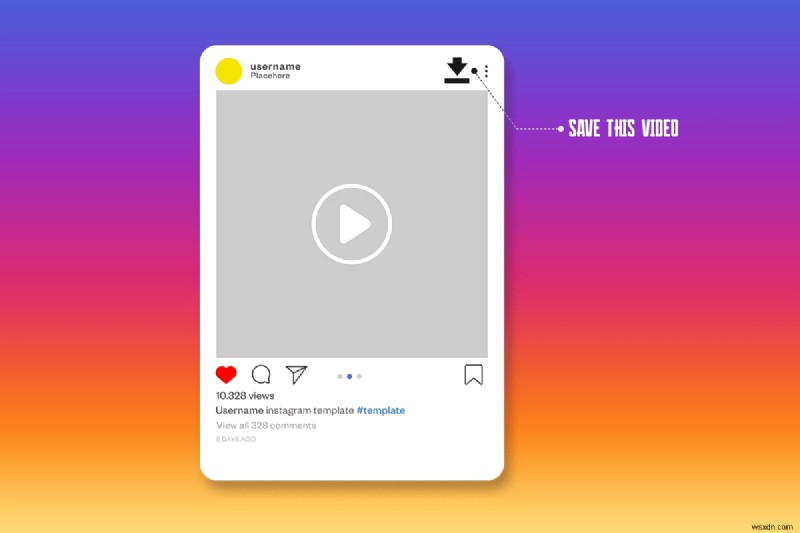 Instagram の動画を保存するのに最適な 15 のアプリ