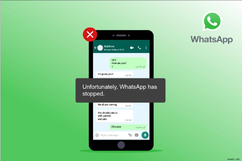 Android で WhatsApp が機能しなくなった問題を修正