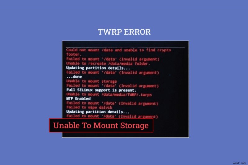AndroidでストレージTWRPをマウントできない問題を修正 