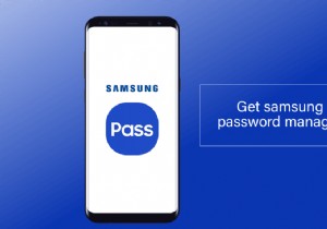 Samsung Password Manager の入手方法 