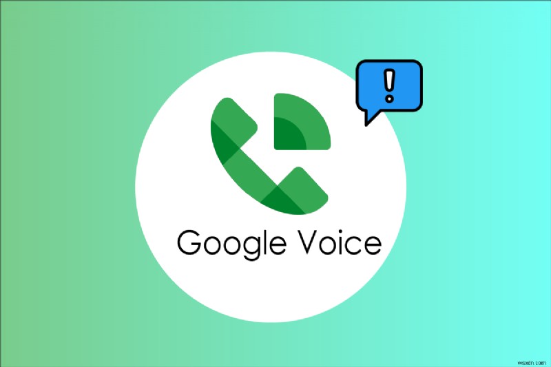 通話を完了できなかった Google Voice を修正