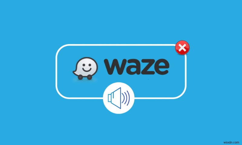 Android で Waze サウンドが機能しない問題を修正